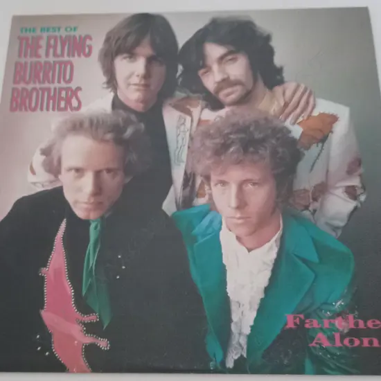The Flying Burrito Bros, Farther Along: The Best Of The Flying Burrito Brothers